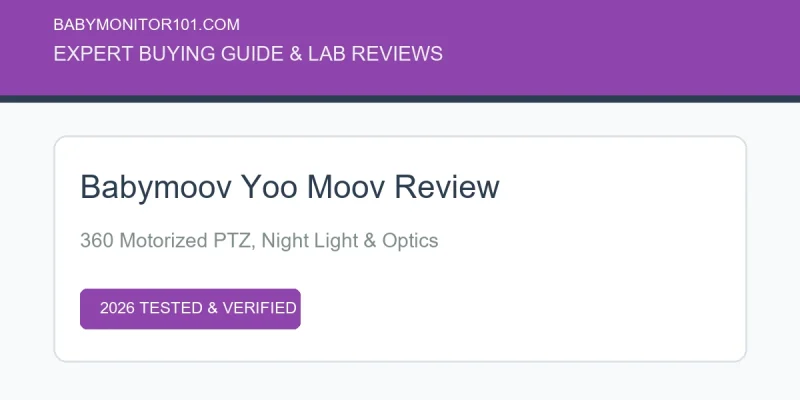 Babymoov Yoo Moov Motorised Video Baby Monitor Review Highlights