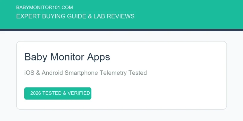 Best Baby Monitor Apps: Top iOS & Android Nursery Telemetry Tested (2026) Best Baby Monitor Apps: Top iOS & Android Nursery Telemetry Tested (2026) (AI Generated Image)