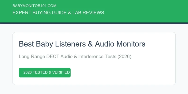 Best Baby Listeners & Audio Monitors: 2026 Range, Safety & Acoustics Guide Best Baby Listeners & Audio Monitors: 2026 Range, Safety & Acoustics Guide (AI Generated Image)